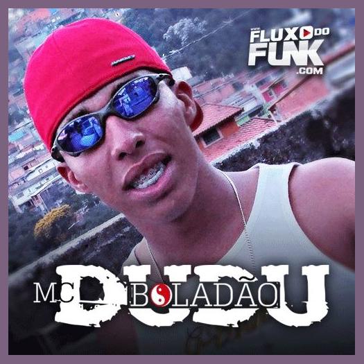 Mc Dudu Boladão